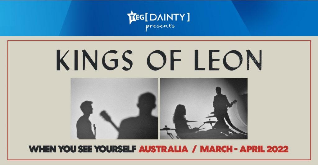 Kings of Leon touring in 2022! Eventalaide